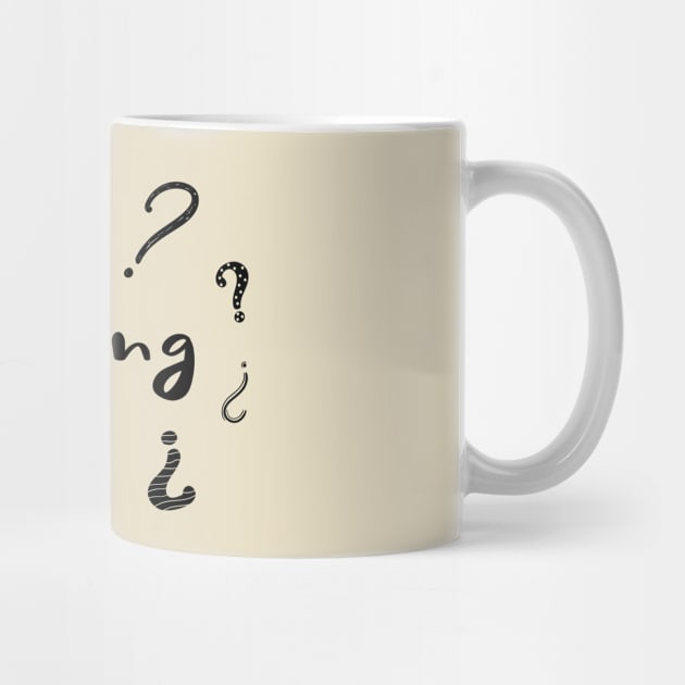 Question Everything by QuantumTees